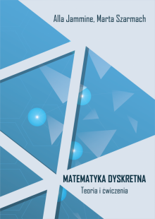 Matematyka Dyskretna Teoria I ćwiczenia Wydawnictwo